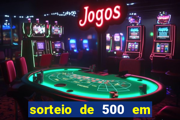 sorteio de 500 em cash toda segunda feira novibet